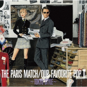 paris match/Our Favourite Pop II Tokyo Style[VICL-65745]
