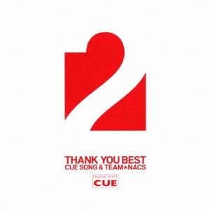 CUE ALL STARS/OFFICE CUE THANK YOU BEST 2 CUE SONG &TEAMNACS 2CD+DVD+2֥åå+åϡס[XQJM-91014]