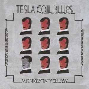 Monkey in Yellow/Tesla Coil Blues[TCRD-030]