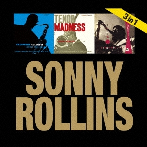 ソニー・ロリンズ　３　ｉｎ　１＜完全生産限定盤＞