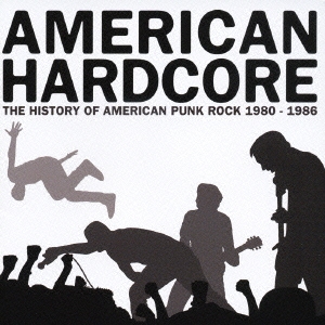 「アメリカン・ハードコア」オリジナル・サウンドトラック