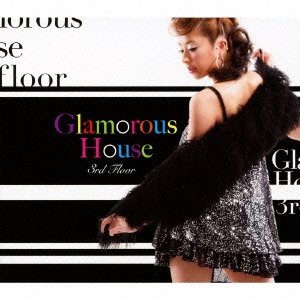 Glamorous House～3rd floor～