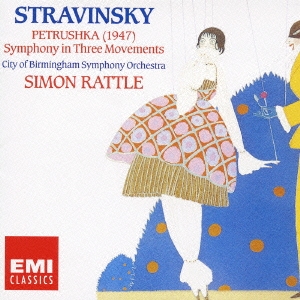 ストラヴィンスキー:バレエ音楽≪ペトルーシュカ≫ 3楽章の交響曲