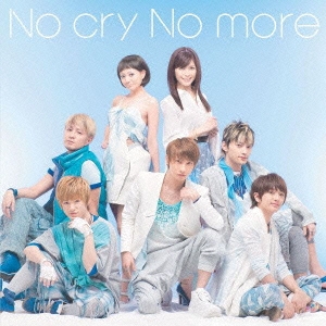 No cry No more ［CD+DVD］