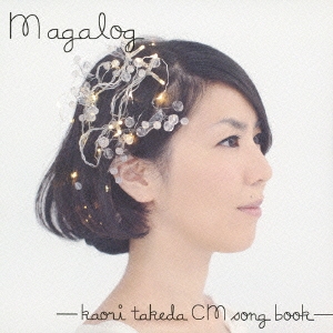 Magalog-kaori takeda CM song book-