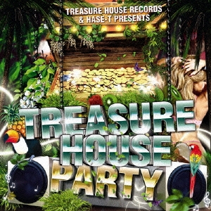 TREASURE HOUSE RECORDS & HASE-T PRESENTS TREASURE HOUSE PARTY