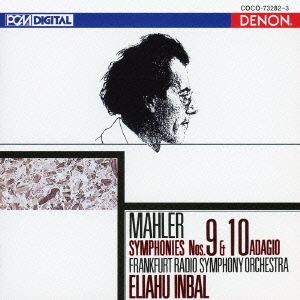 エリアフ・インバル/マーラー:交響曲第9番/第10番 アダージョ＜限定盤＞