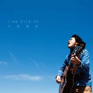 中田雅史/Free Bird EP[WHCD-90]