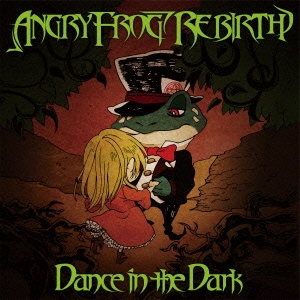 ANGRY FROG REBIRTH/Dance in the Dark[LPCD-0001]