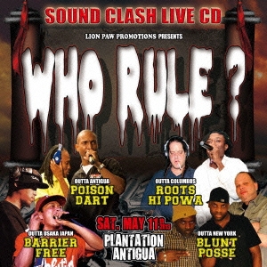WHO RULE? -SOUND CLASH- LIVE CD