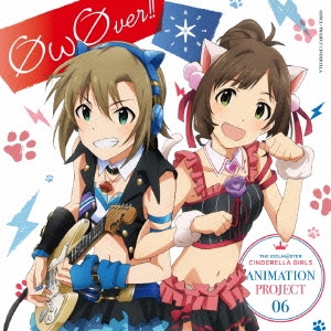 * (Asterisk)/THE IDOLM@STER CINDERELLA GIRLS ANIMATION PROJECT 06 OOver!![COCC-17026]