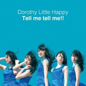Tell me tell me!! ［CD+DVD］