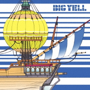 BIG YELL ［CD+DVD］＜初回生産限定盤＞