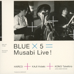 BLUE × 5 = Musabi Live!