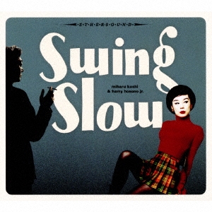 swing slow (2021 mix)