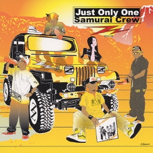 Just Only One/Samurai Crew ［CCCD+DVD］