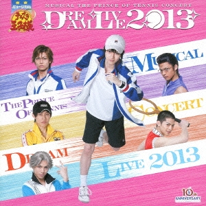 ミュージカル テニスの王子様 DREAM LIVE 2013