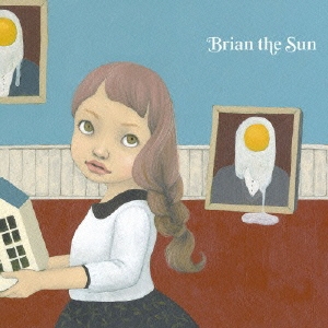 Brian the Sun/ϥեꥢ[XQLU-1002]
