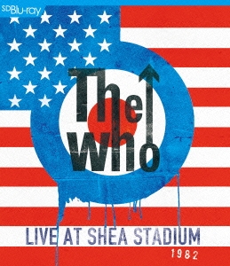 The Who/ライヴ・アット・シェイ・スタジアム 1982