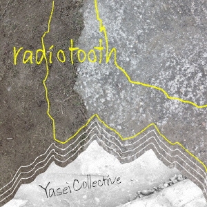 Yasei Collective/radiotooth[XQMW-1301]