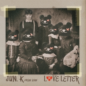 Jun. K (From 2PM)/LOVE LETTER ［CD+DVD+BE@RBRICK］＜完全生産限定盤＞