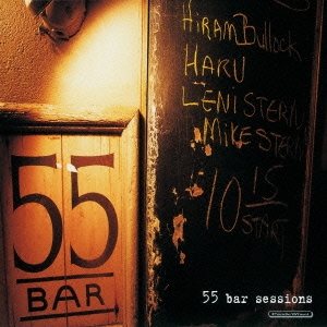 55 Bar セッションズ