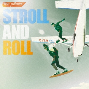 STROLL AND ROLL＜通常盤＞