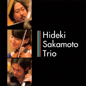 Hideki Sakamoto Trio/Hideki Sakamoto Trio[NCRS-0012]