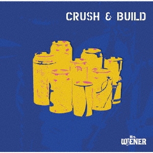 Crush & Build