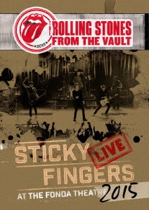 The Rolling Stones/Sticky Fingers: Live At The Fonda Theatre 2015 ...