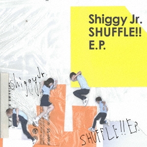 Shiggy Jr./SHUFFLE!! E.P.̾ס[VICL-64882]