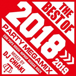 DJ CHIAKI/ザ・ベスト・オブ・2018 PARTY MEGAMIX[FARM-486]