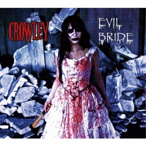 CROWLEY/EVIL BRIDE[DME-010]