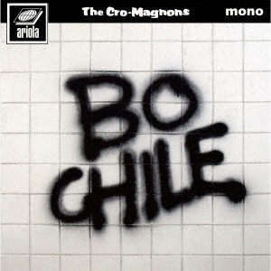 ザ・クロマニヨンズ　暴動チャイル【完全生産限定/アナログ盤】 ザ・クロマニヨンズ/暴動チャイル(BO CHILE)＜完全生産限定盤＞