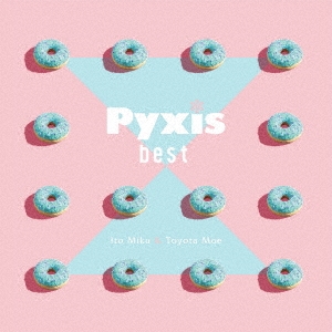 Pyxis best＜通常盤＞
