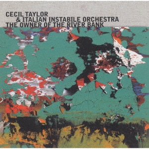 Cecil Taylor/ʡ֡Х󥯡㴰ס[CDSOL-6666]
