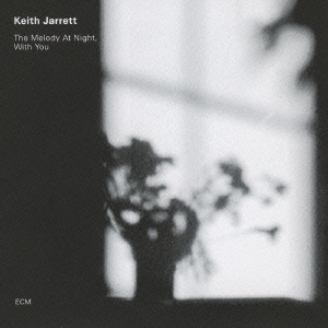 Keith Jarrett/The Melody At Night, With You