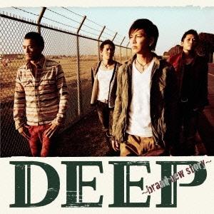DEEP ～brand new story～ ［CD+DVD］
