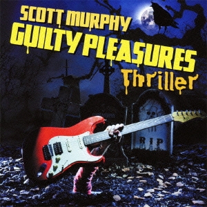 GUILTY PLEASURES THRILLER