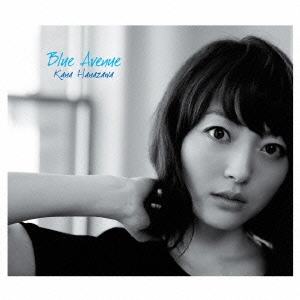 Blue Avenue ［CD+Blu-ray Disc］＜初回生産限定盤＞