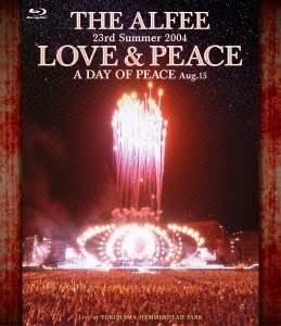23rd Summer 2004 LOVE ＆ PEACE A DAY OFLOVE Aug.14[Blu-ray