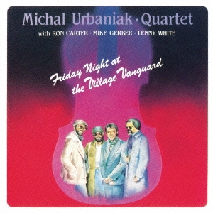 Michal Urbaniak Quartet/ե饤ǡʥȡåȡå󥬡ɡ㴰ס[CDSOL-6952]