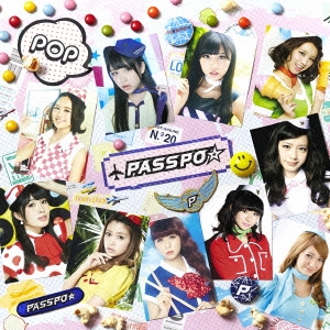 PASSPO☆ COMPLETE BEST ALBUM "POP -UNIVERSAL MUSIC YEARS-" ［CD+Blu-ray Disc］＜初回限定ファーストクラス盤＞