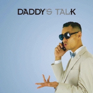 DADDY'S TALK