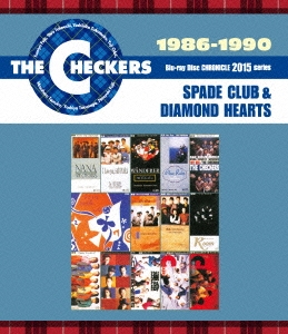 チェッカーズ/THE CHECKERS CHRONICLE 1986-1990 SPADE CLUB & DIAMOND HEARTS