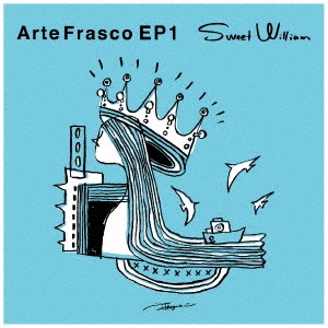 ARTE FRASCO EP 1＜限定盤＞