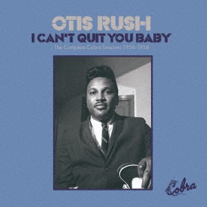 Otis Rush/ȡåȡ桼٥ӡץ꡼ȡ֥顦å 1956-58[PCD-28034]