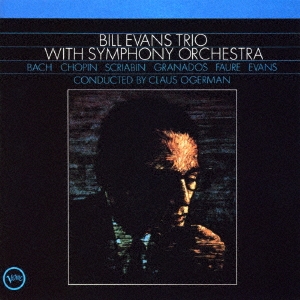 Bill Evans Trio with Symphony Orchestra/ӥ롦󥹡ȥꥪեˡȥ[UCCU-5876]