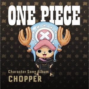 ONE PIECE Character Song Album CHOPPER