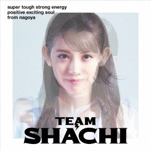 TEAM SHACHI ［CD+Blu-ray Disc］＜super tough盤(初回限定盤)＞